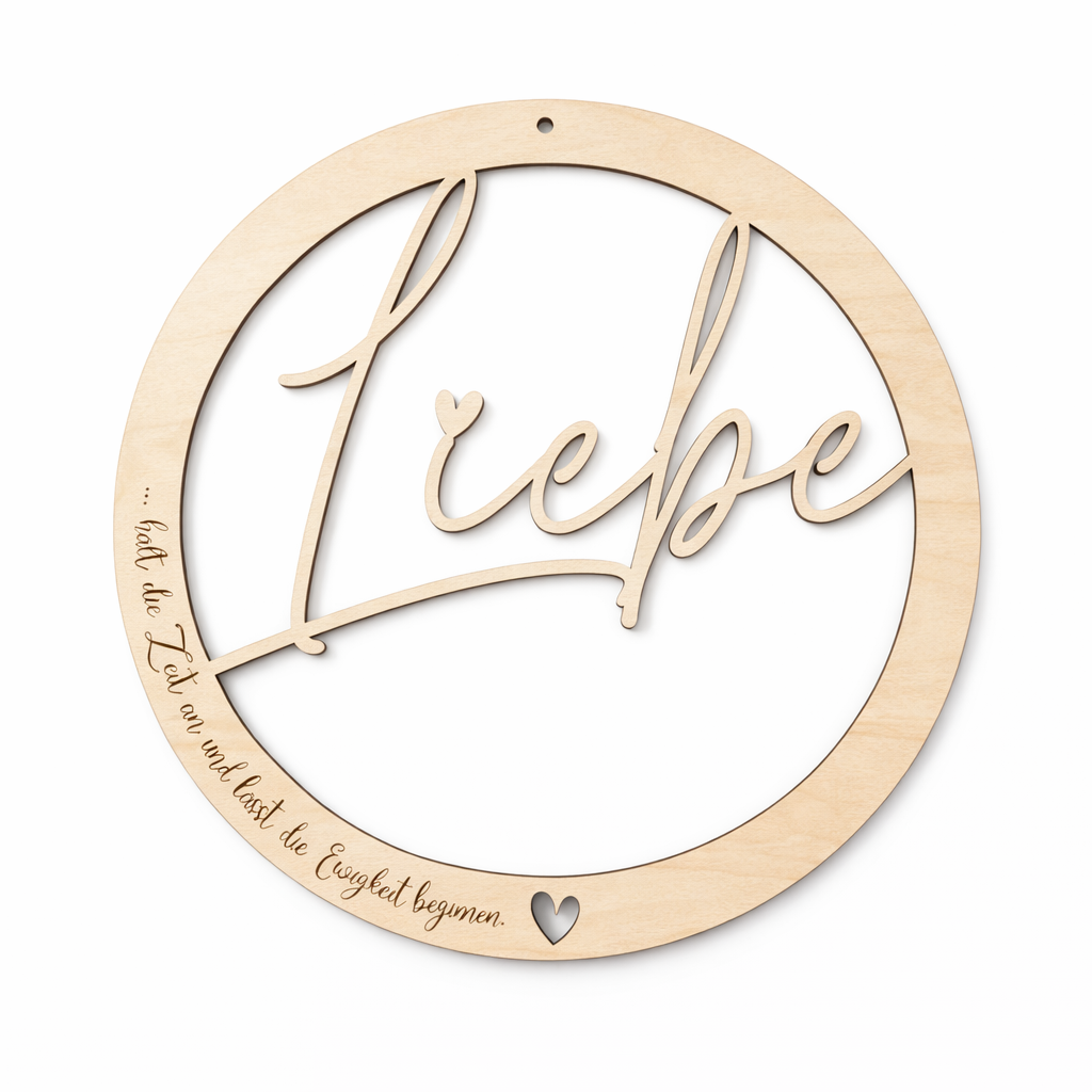 Holzkranz "Liebe ...hält die Zeit an und lässt die Ewigkeit beginnen."