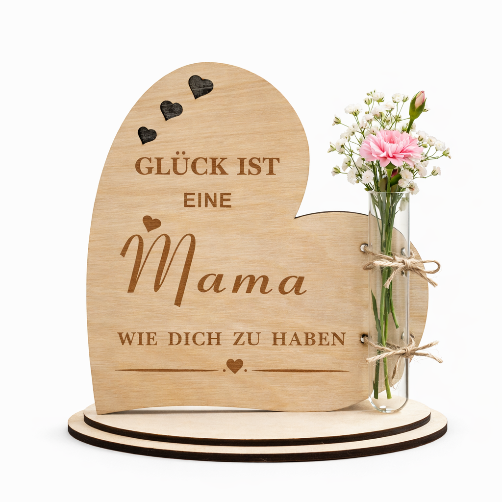 Herz-Aufsteller mit Reagenzglas "GLÜCK IST EINE Mama WIE DICH ZU HABEN"
